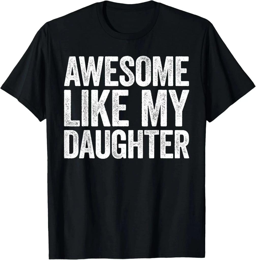 Fantastisch Wie Meine Tochter Shirt Lustig Männer Papa Vatertags T-Shirt