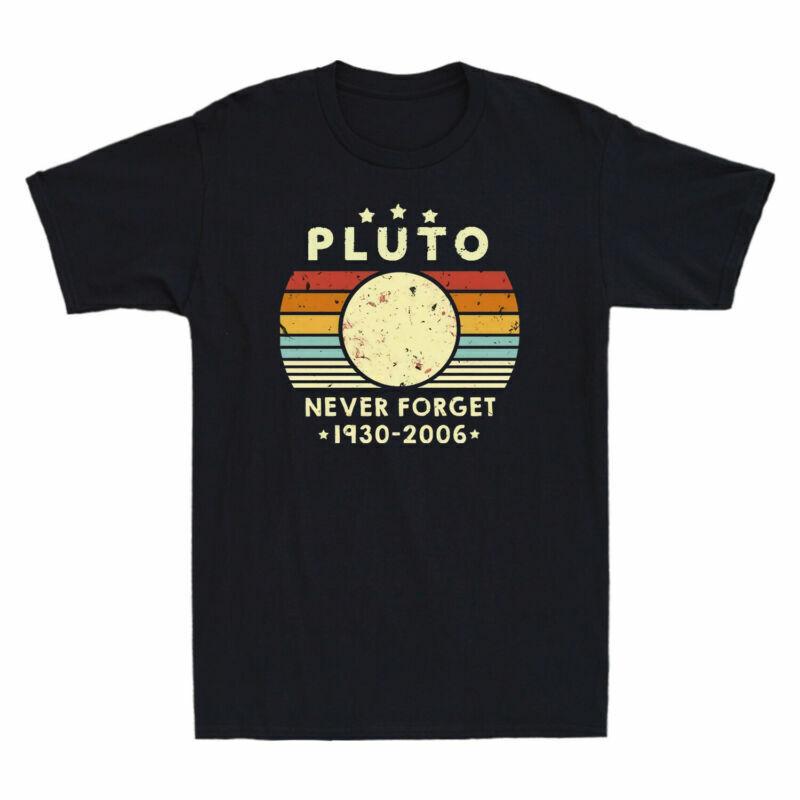 Pluto Space Gift Unisex Funny Retro 1930 Style Science Tshirt Forget 2006 Never S
