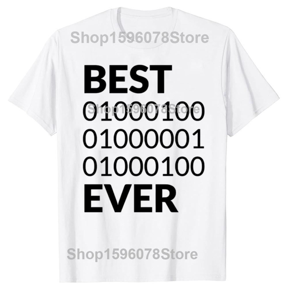 Best Dad Ever Binary Code Programmer Coder Fathers Day T Shirts Gifts Mens Clothing Fashion Casual Loose Oversized T Shirt