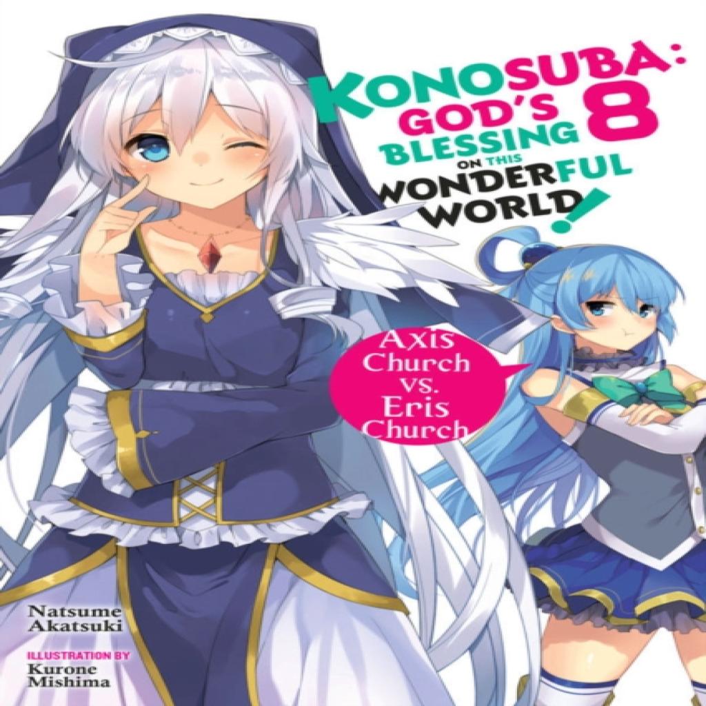 Konosuba Gods Blessing On This Wonderful World Vol. 8 Novel by Natsume Akatsuki Paperback Book 9780316468855