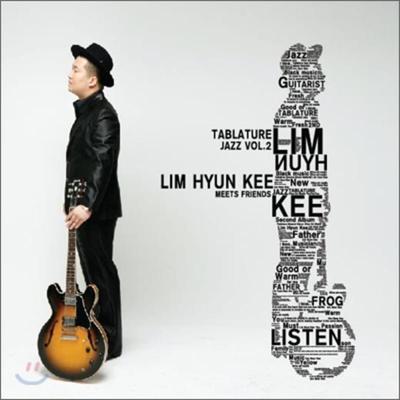 Lim Hyun Kee 2nd Album - Tablature Jazz Vol. 2 : Lim Hyun Kee Meets Friends