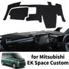 For Mitsubishi EK Space  Car Dashboard Cover Pad Accessories Dashmat Dash Mat Anti-Slip Sunshade Protective Carpet