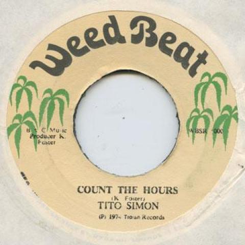 

7inch Record TITO SIMON - Count The Hours Weed Beat 1974 Jamaica Reggae, Ska & Dub