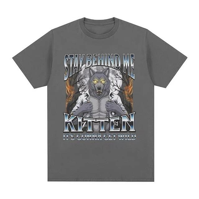 Go Away Kitten I Dont Want You To See Me Like This Growls Shirt Funny Wolf Lover T Animal Humor Sarcastic Quote Meme Tops