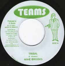 

7inch Record MIKE BROOKS - Tribal NONE Teams 2007 Jamaica Reggae, Ska & Dub Used