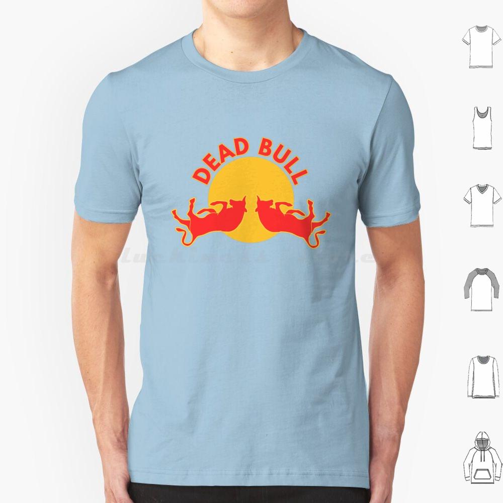 Dead Bull Funny Logo Cute Animals Funny Animals Weird Cute Tee T Shirt Big Size 100 Cotton Funny Humorous Humor Cute