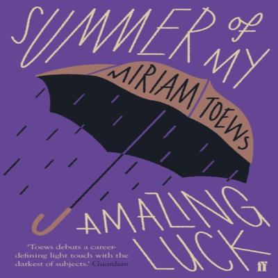 Summer of My Amazing Luck by Miriam Toews Paperback Book 9780571345878