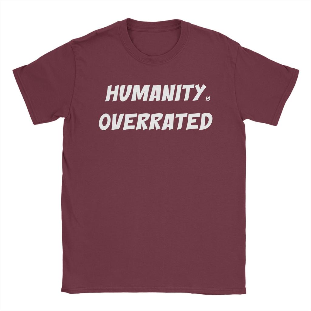 HuUnisexity is Overrated TShirt Unisexs 100Cotton Top Tee Streetwear Round Neck Short Sleeve