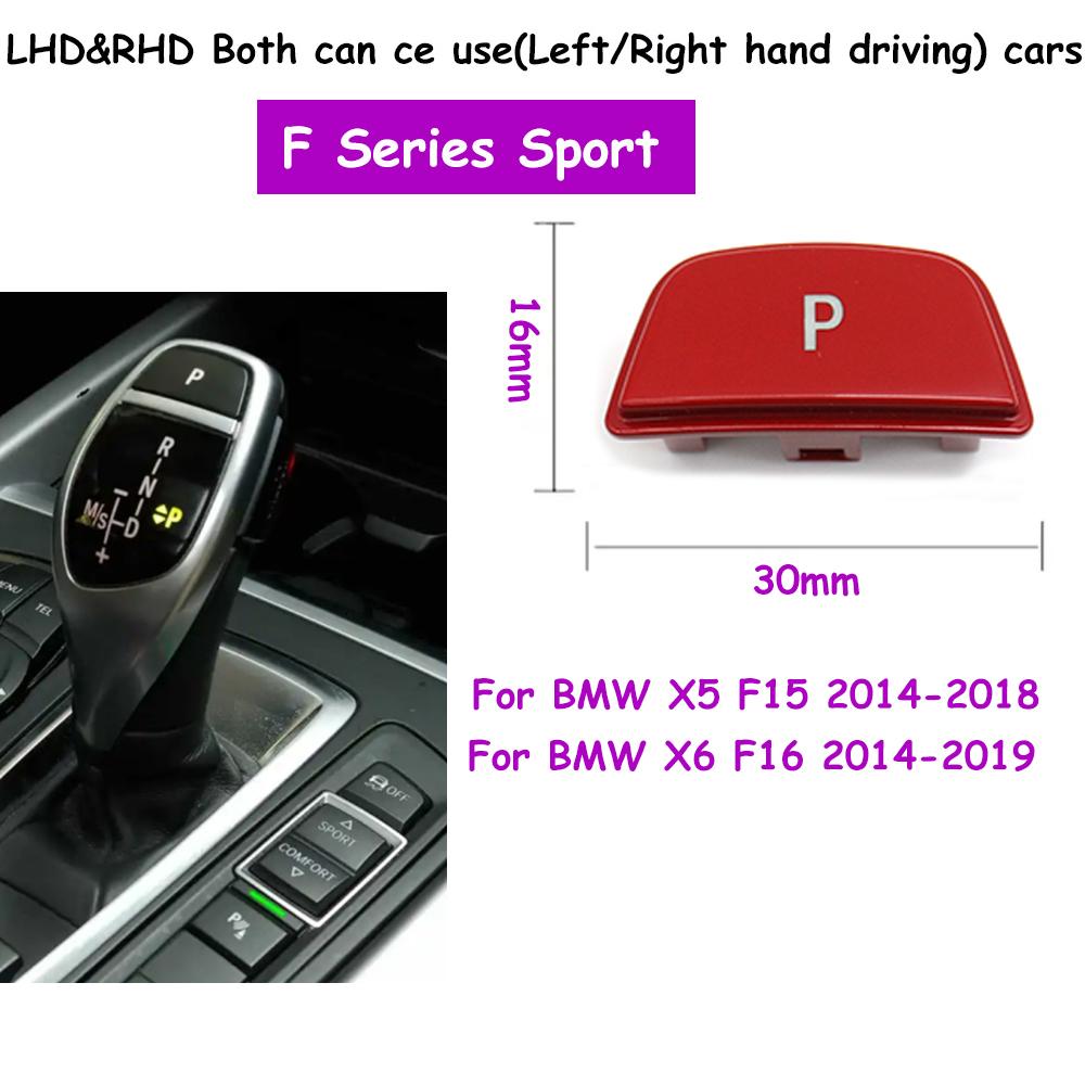 F20 F30 F36 F10 F11 F01 F02 F07 F25 F26 F15 F16 Car Gear Lever Auto Parking P Button Cap For BMW 1 2 3 4 5 7 X3 X4 X5 X6