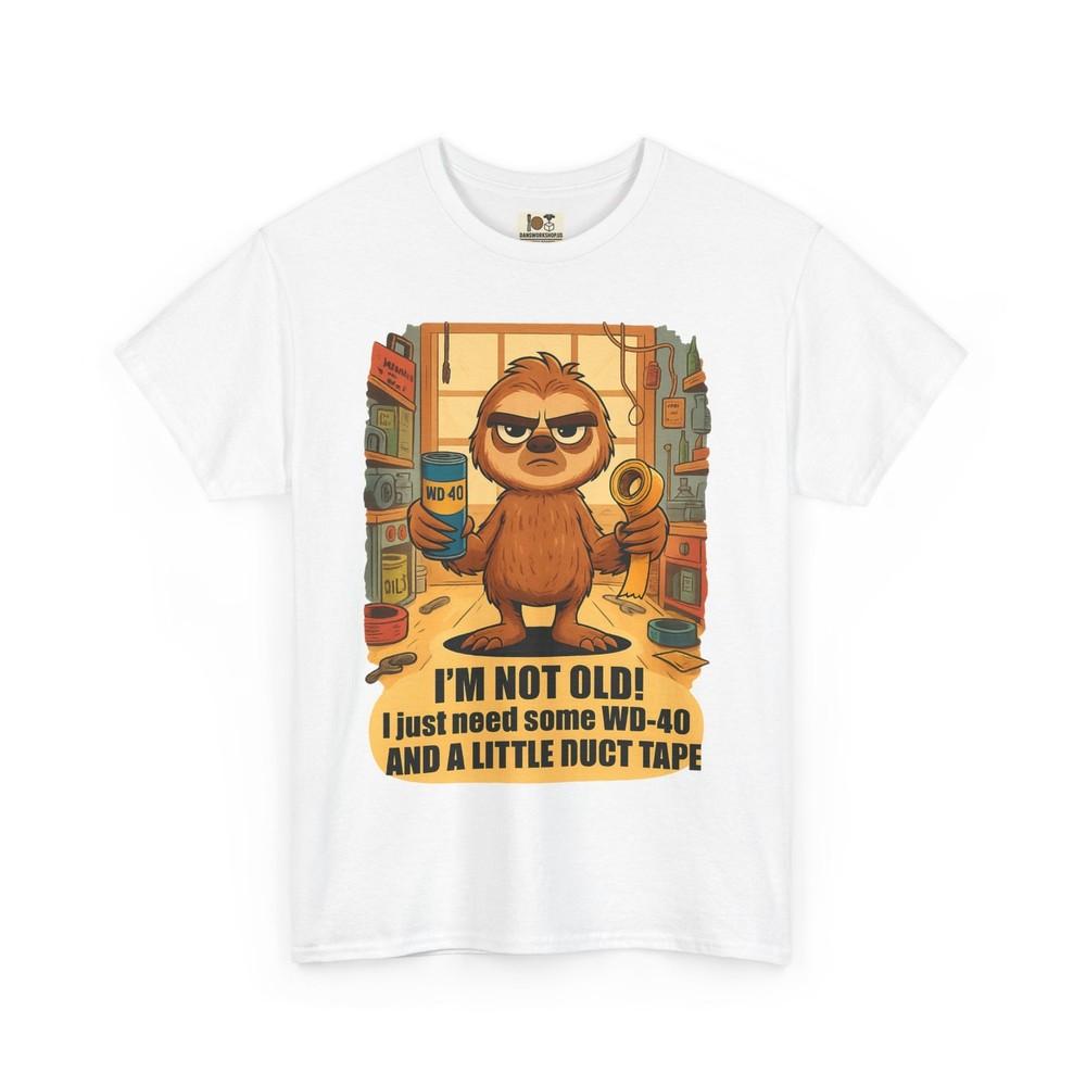 

Funny Quote Tee, I m Not Old WD-40 Sloth Shirt, Gift for Dad L