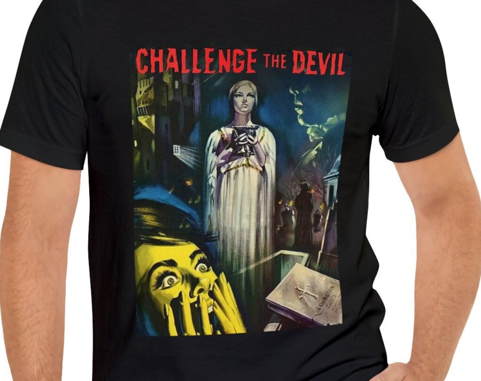Challenge The Devil T-Shirt Short Sleeve Movie Tee S