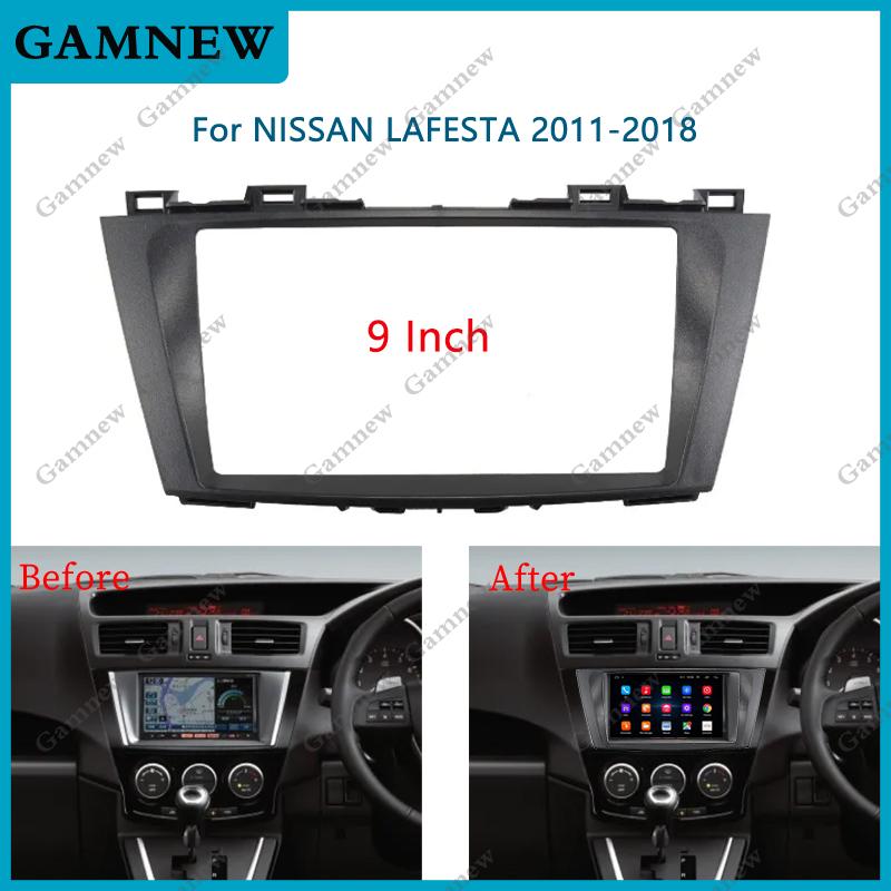 9 Inch Car Frame Fascia Adapter Android Radio Dash Fitting Panel Kit For Nissan Lafesta 2011-2018