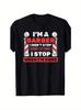 Unisexs Barber Graphic TShirt100 Cotton Short Sleeves Round Neck Black And Red PrintIm A Barber Dont Stop When