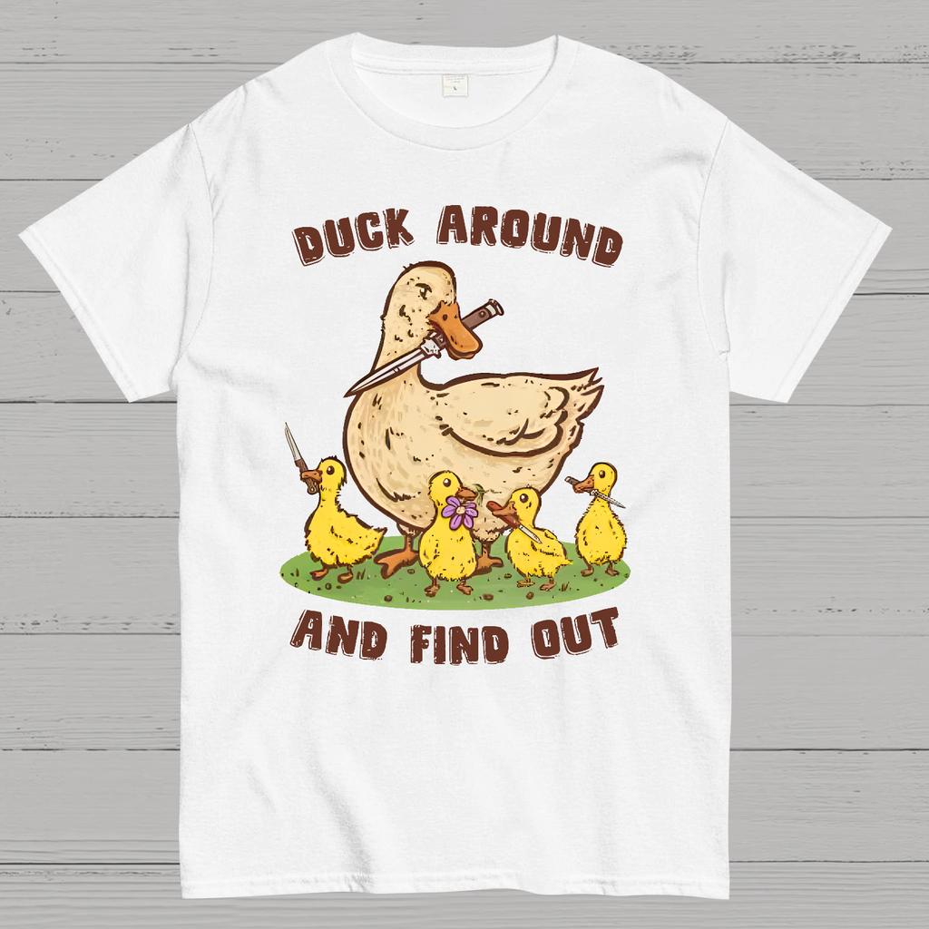 Duck Around And Find Out Cotton Summer Casual Cool Loose T-Shirt