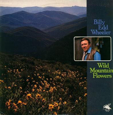 LP Record BILLY EDD WHEELER - Wild Mountain Flowers FF085 Flying Fish 1979 US Folk Used