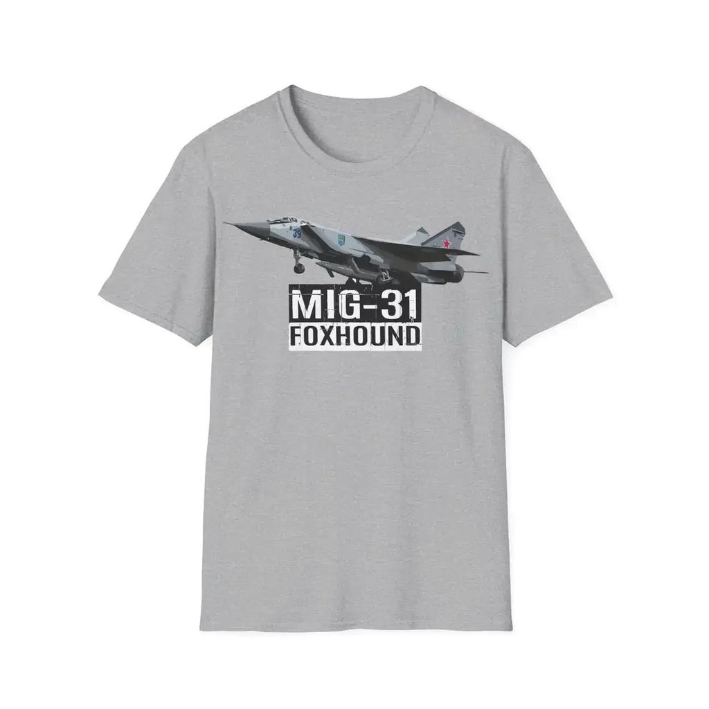 Soviet Russian MiG31 Foxhound Supersonic Interceptor Aircraft TShirt 100 Cotton ONeck Summer Short Sleeve Casual Unisexs Tshirt