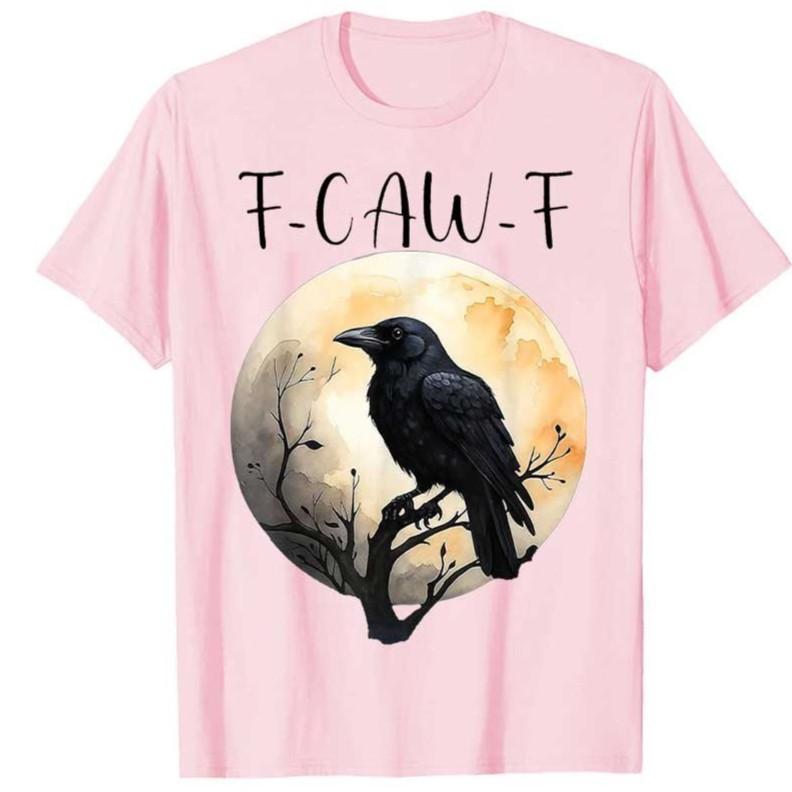 

F Caw F Black Crow, F-Caw-F Funny Black Bird Saying Meme Summer T-shirt Unisex Women 100% Cotton T Shirts Short Sleeve Tops 4XL
