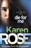 Kniha Die For Me (The Philadelphia/Atlanta Series Book 1)