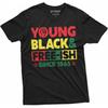 Young Black and Free-ish Juneteenth Mens Unisex Womens Tee Shirt Black Freedom Day Party Shirt Gift Jubilee Day Tee, Black, X-Large