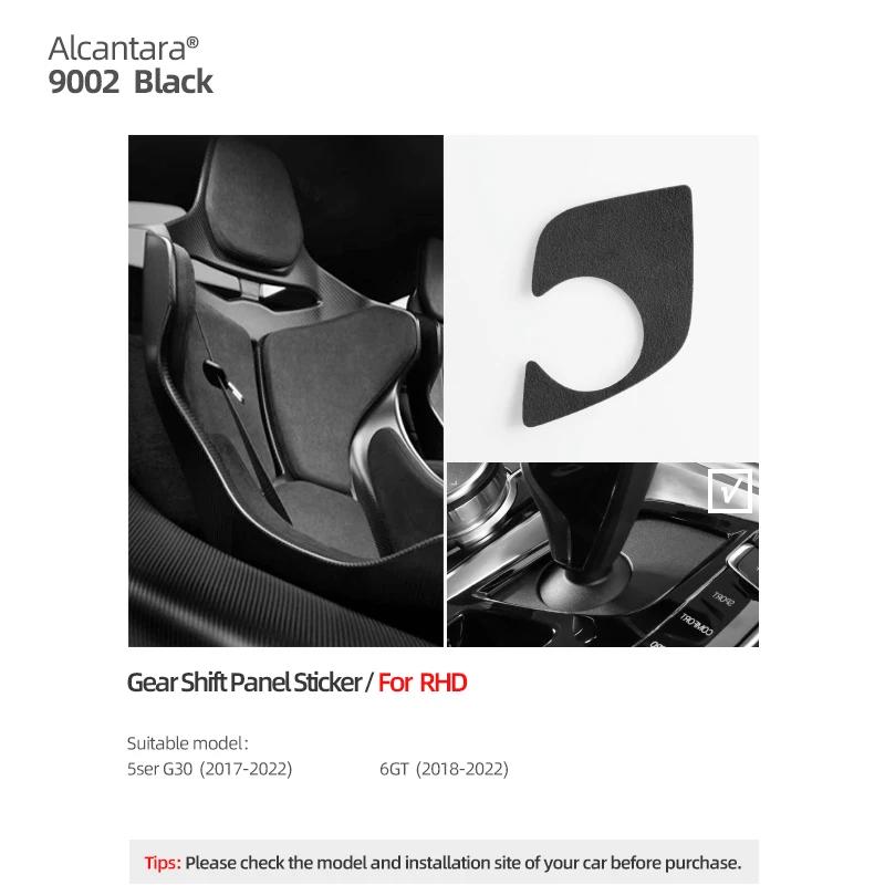 For BMW G30 G32 Made of Alcantara Center Console Gear Shift Knob Panel Trim Cover Decoration Sticker Car Interior Accessories 9002 Black RHD