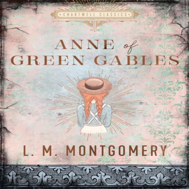 Anne of Green Gables by L. M. Montgomery Hardback Book 9780785840008