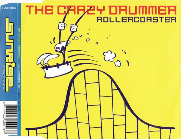 

CD CRAZY DRUMMER Rollercoaster SUNCDM010 Sunrise 2001 Netherland Dance Electronica Used
