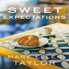 Sweet Expectations by Mary Ellen Taylor Paperback Book 9781662531033