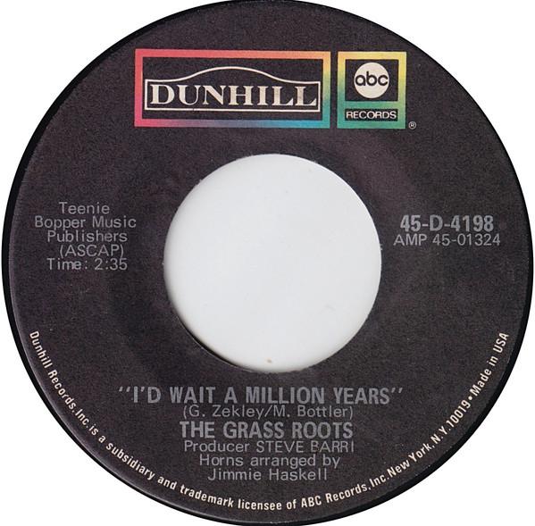 

7inch Record GRASS ROOTS Id Wait A Million Years 45D4198 Dunhill 1969 US Rock Used