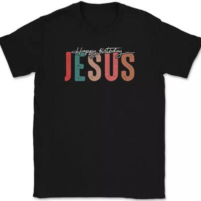 Joyeux Anniversaire Jésus T-Shirt Tee Drôle Noël Fête