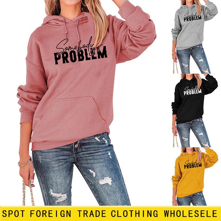 New "SOMEBODY'S PROBLEM" Casual Pullover Hoodie - European & American Style Long Sleeve Top