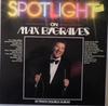 LP Record MAX BYGRAVES  Spotlight On Max Bygraves SPOT1021 PRT 1981 Germany CountryFolk Used