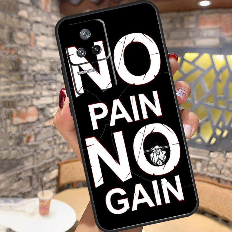 No Pain No Gain Gym Fitness Case For Xiaomi 14 Ultra 15 13 11T 12T 13T 14T Pro POCO X3 X5 X6 X7 Pro M6 F5 F6 Pro Cover