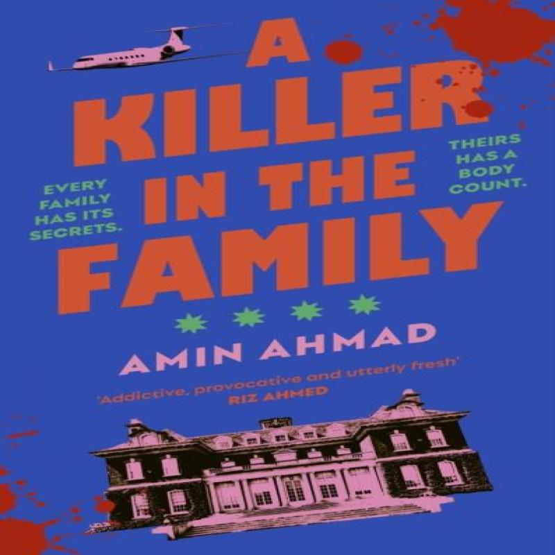 A Killer In the Family by Amin Ahmad Hardback Book 9781529155150