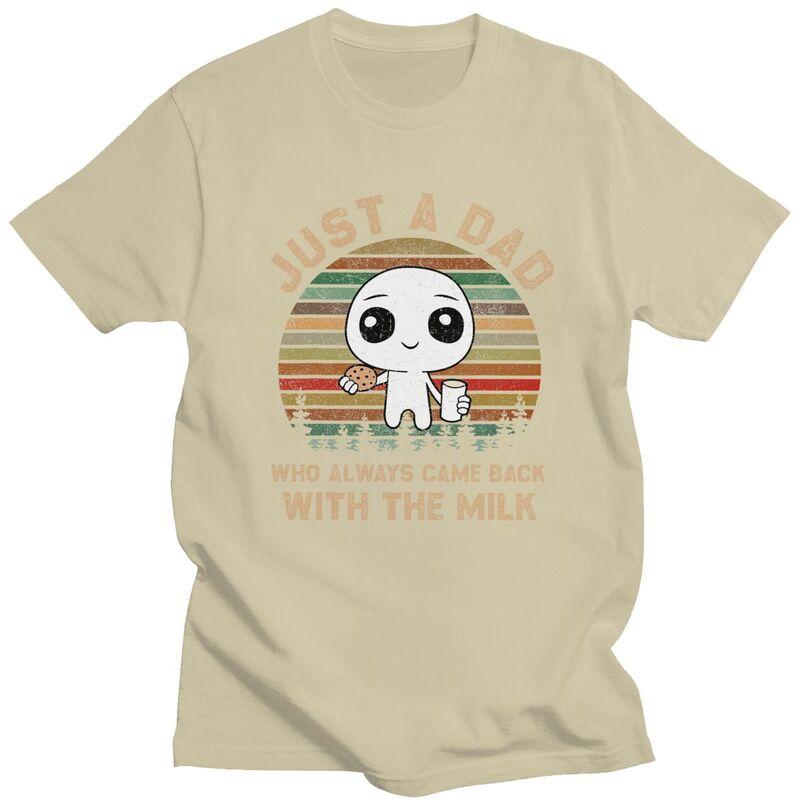 Custom Just A Dad Who Always Came Back With The Milk T Shirts Men ShortSleeve Tshirts Casual Tee Pure Cotton Oversized Tshirts