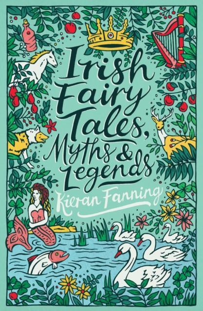 Irish Fairy Tales Myths and Legends by Kieran Fanning Paperback Book 9780702300165