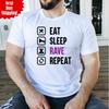 Eat Sleep Rave Repeat T Shirt Printed 90s Festival Music Party Dj Dance Acid Top