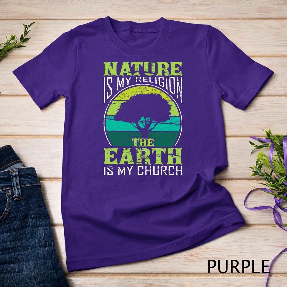 Native American Day Nature Is My Religion Earth Is My Church Unisex T-shirt 4 XL