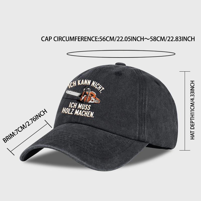 Vintage German Chainsaw Quote Print Washed Baseball Cap Adjustable Unisex Gift For Lumberjacks & Woodworkers