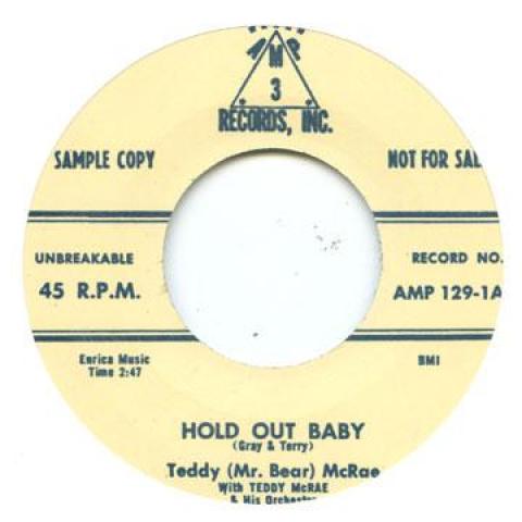 

7inch Record TEDDY MCRAE Hi Fi Baby Hold Out Baby AMP3129 AMP Records UK 1958 UK Blues