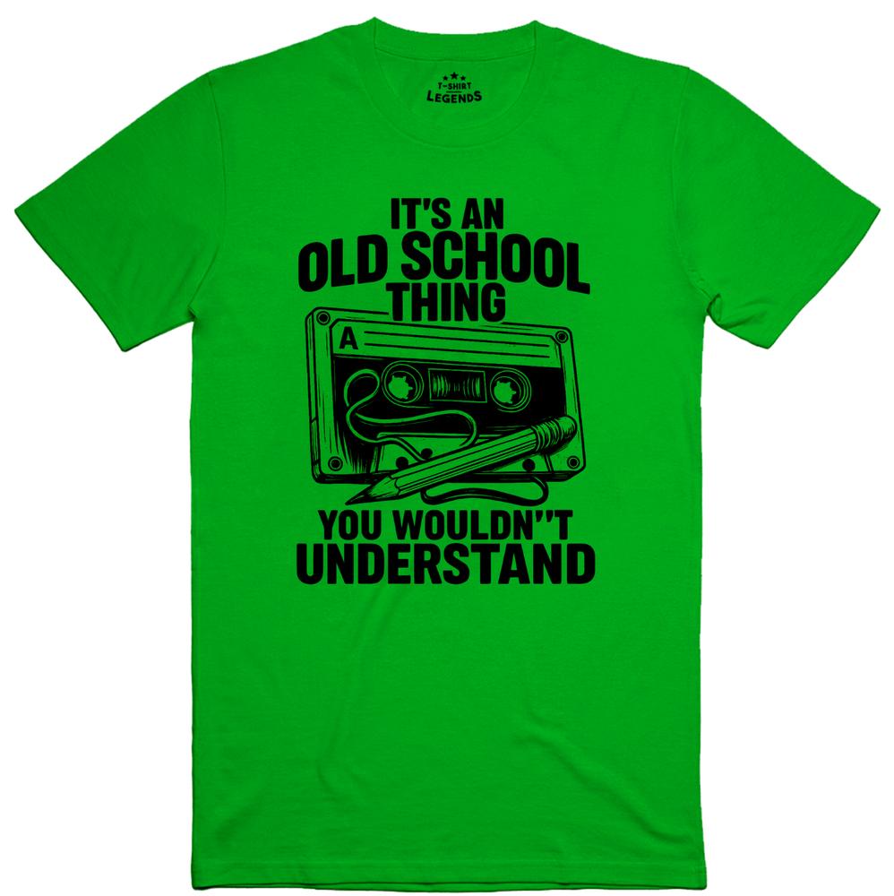 Its An Old School Thing Cassette Tape Pencil Funny T Shirt Unisexs Retro Music