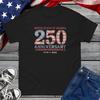 America 250th Anniversary Shirt Independence 250 Celebration T-shirt 1776 United States Tee July 4th Patriotic Commemorative Clothing