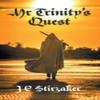 Mr Trinitys Quest by J E Stirzaker Hardback Book 9781800310933