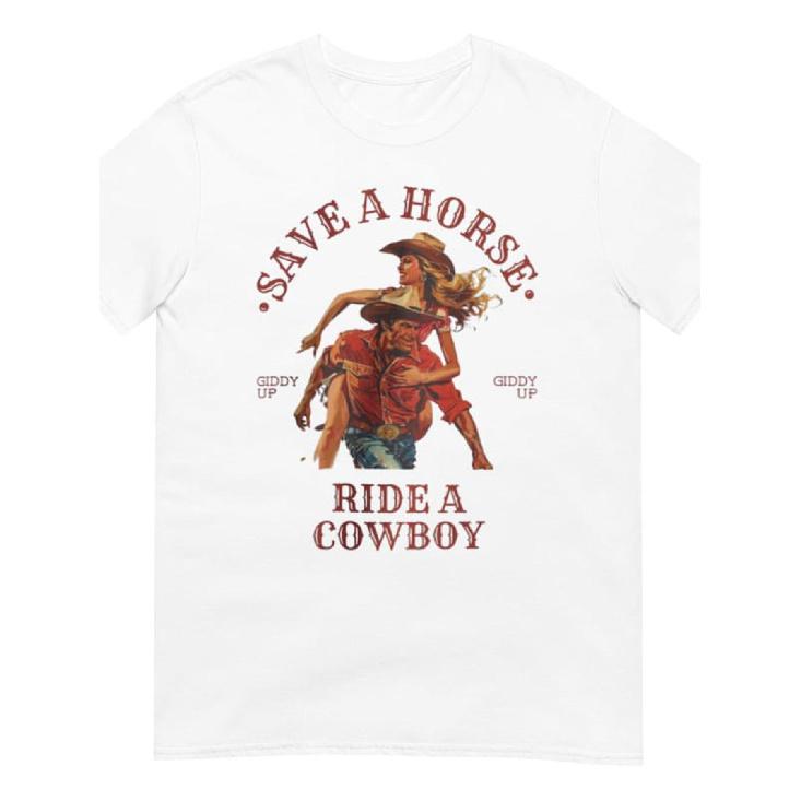 Save A Horse Ride Cowboy Retro Vintage T Shirt
