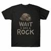 See Wait Geologist Rock Cotton Unisex's I Funny A T-Shirt Idea T-Shirt Gift