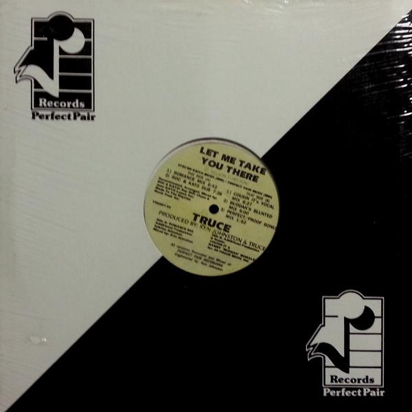 

12inch Record TRUCE Let Me Take You There TRU00193 Perfect Pair Re 1993 US Dance Electronica Used