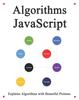 Kniha Algorithms JavaScript : Explains Algorithms with Beautiful Pictures Learn It Easy Better and Well : 9