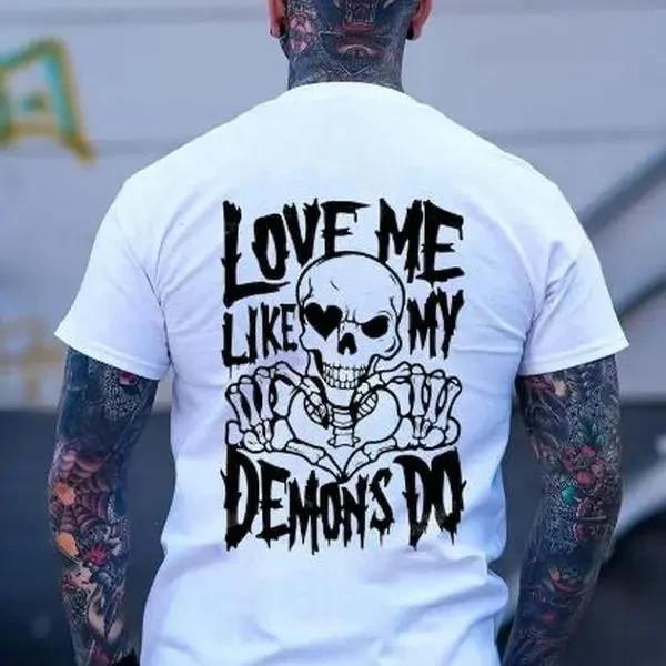 LOVE ME LIKE MY NS DO Skeleton Unisex T-Shirt XXXXL