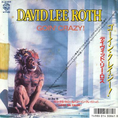 7inch Record DAVID LEE ROTH - Goin' Crazy! / Loco Del Calor! (Spa P2169PROMO WARNER BROS 1986 Japan Rock Used