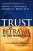 Kniha Trust and Betrayal In the Workplace : Building Effective Relationships In Your Organization