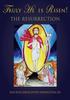 The Truly He Is Risen The Resurrection Book